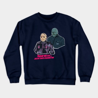 Jason Takes Manhattan Crewneck Sweatshirt